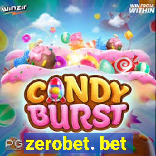 zerobet. bet